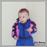 Bad Luck (USA, NY) - Cold Bones