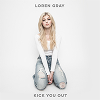 Loren Gray - Kick You Out (Single)