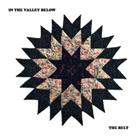 In The Valley Below - The Belt (Deluxe Edition)