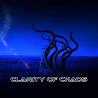 Clarity Of Chaos - Clarity of Chaos