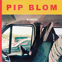 Pip Blom - School (Single)