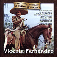 Vicente Fernandez - 11 Exitos Originales