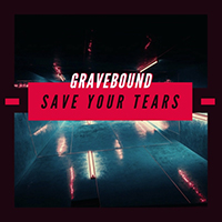 GraveBound - Save Your Tears