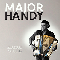 Major Handy - Zydeco Soul
