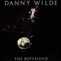 Wilde, Danny - The Boyfriend