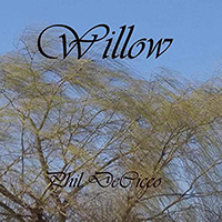 Phil DeCicco - Willow