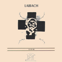 Laibach - 1988.03.12 - Live at Divergences/Divisions V festival, Bordeaux, France (part 1)