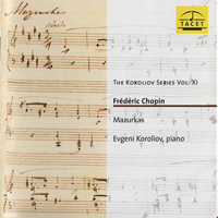 Koroliov, Evgeni - F. Chopin: Mazurkas