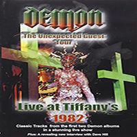 Demon - The Unexpected Guest Tour - Live At Tiffany's 1982