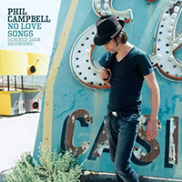 Phil Campbell - No Love Songs (Single)