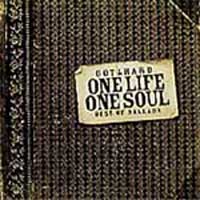 Gotthard - One Life One Soul: Best