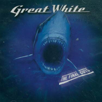 Great White (USA, CA) - The Final Cuts