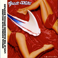 Great White (USA, CA) - ...Twice Shy (Special Edition) [CD 1: ...Twice Shy]