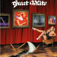 Great White (USA, CA) - Gallery: The Definitive Collection Of Their Masterpieces