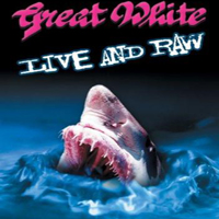 Great White (USA, CA) - ...Live And Raw... (CD 2)