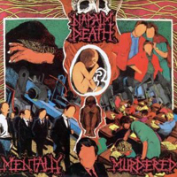 Napalm Death - Mentally Murdered (EP)
