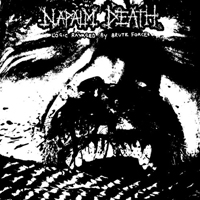 Napalm Death - Logic Ravaged by Brute Force (EP)