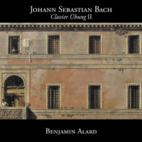 Alard, Benjamin - Bach: Clavier Ubung II