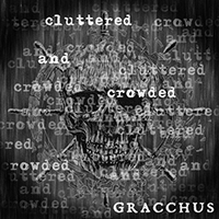Gracchus - Cluttered and Crowded