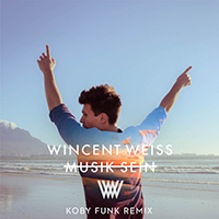 Wincent Weiss - Musik sein (Koby Funk Remix) (Single)