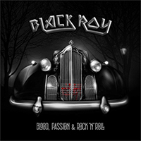 Blackroy - Blood, Passion & Rock'n'Roll