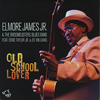 Elmore James Jr. - Old School Lover