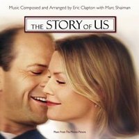 Soundtrack - Movies - The Story Of Us (Eric Clapton & Marc Shaiman)