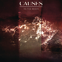 Causes - To The River (EP)
