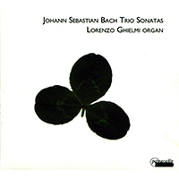 Ghielmi, Lorenzo - Johann Sebastian Bach: OrganTrio Sonatas