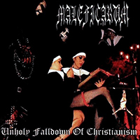 Maleficarum (COL) - Unholy Falldown of Christianism (Reissue 2013)
