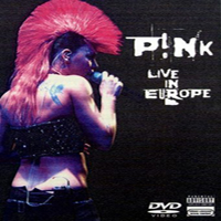 Pink - Live In Europe 2004