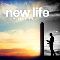 Positronic - New Life