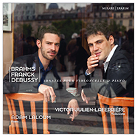 Adam Laloum - Brahms, Franck & Debussy: Sonatas for Cello & Piano (feat. Victor Julien Laferriere)