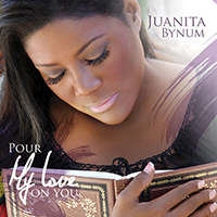Bynum, Juanita - Pour My Love On You (CD 1)