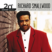 Smallwood, Richard - 20Th Century Masters - The Millennium Collection: The Best Of Richard Smallwood