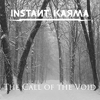 Instant Karma - The Call Of The Void