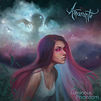 Amarante - Luminous Phantom (EP)