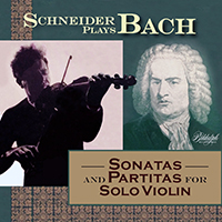 Alexander Schneider - Schneider Plays Bach: Sonatas & Partitas (CD 1)
