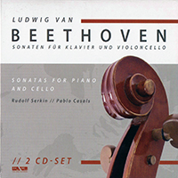 Pablo Casals - Beethoven: Cello Sonatas (feat. Serkin) (CD 2)