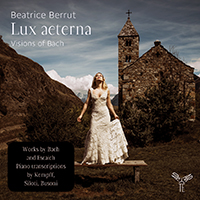 Berrut, Beatrice - Lux aeterna: Visions of Bach