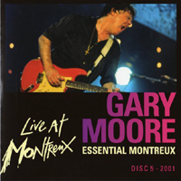 Gary Moore - Essential Montreux (Special Edition 5 CDs - CD 5: 2001)