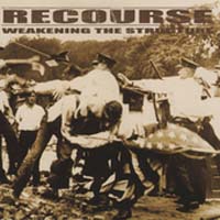Recourse - Weakening The Structure