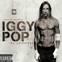 Iggy Pop - A Million In Prizes: The Anthology (CD 1)