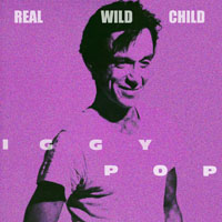 Iggy Pop - Real Wild Child - Live in Zurich '86 (CD 1)
