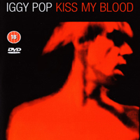 Iggy Pop - Kiss My Blood (CD 2: 1991.03.15 - Live In Paris)