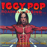 Iggy Pop - Roadkill Rising... The Bootleg Collection 1977-2009 (CD 2: The '80s)