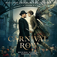 Nathan Barr - Carnival Row: Season 1 (Music from the Amazon Original Series)