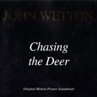 John Wetton & Geoffrey Downes - Chasing The Deer (OST) [EP]