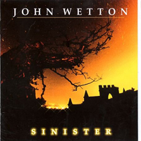 John Wetton & Geoffrey Downes - Sinister