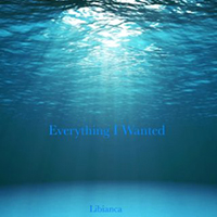 Libianca - Everything I Wanted